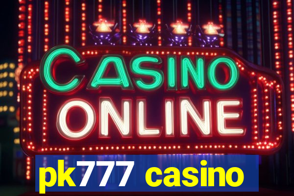 pk777 casino